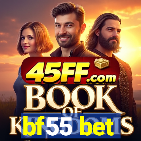 bf55 bet